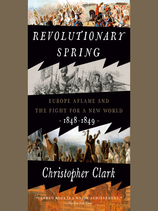 Title details for Revolutionary Spring by Christopher Clark - Available